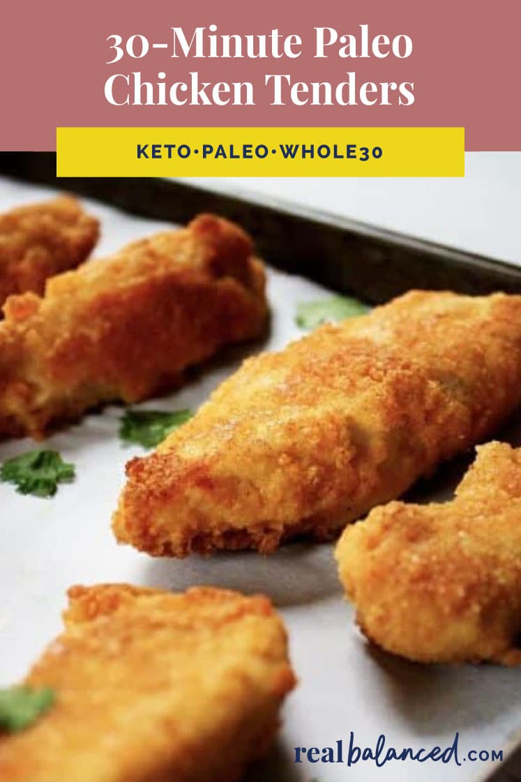 Minute Paleo Chicken Tenders Real Balanced