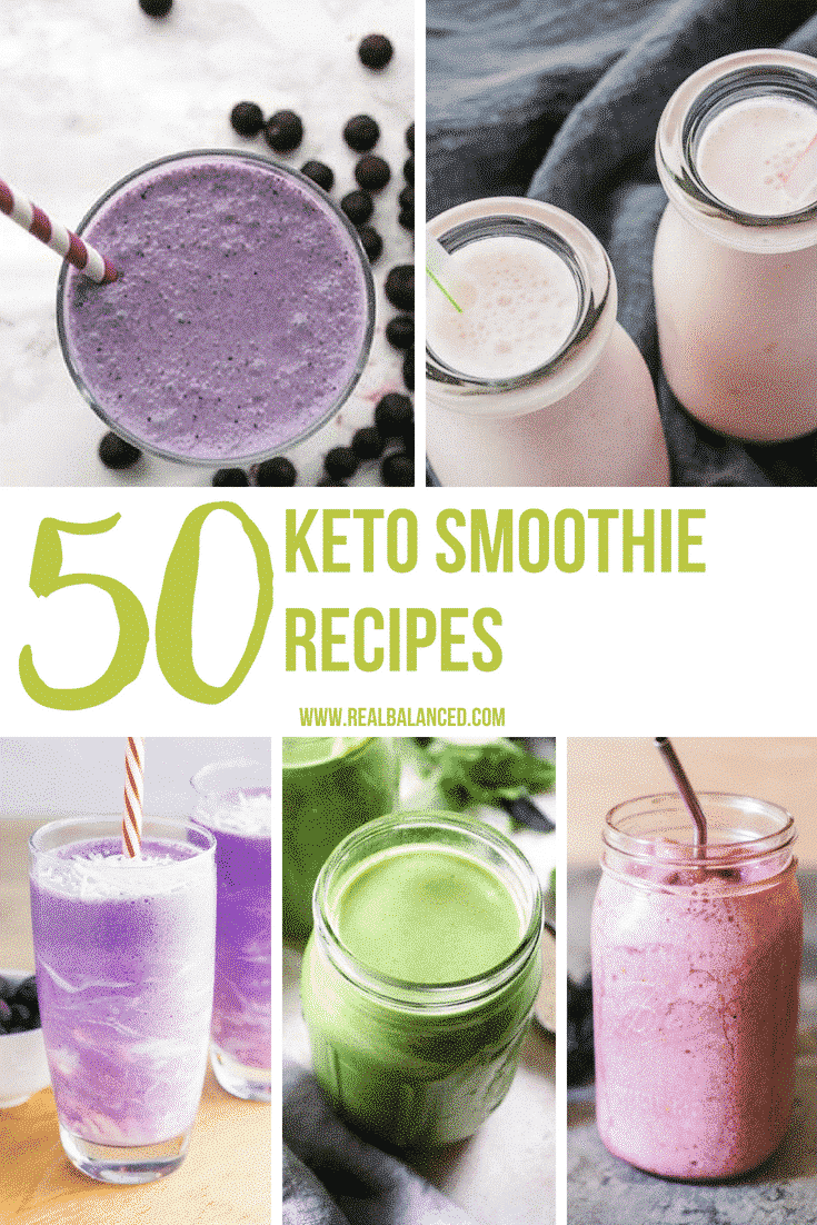 50 Keto Smoothie Recipes | Real Balanced