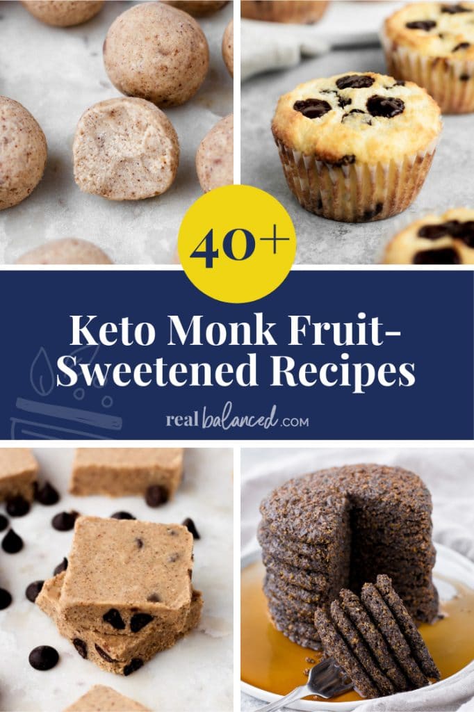 40+ Keto Monk Fruit-Sweetened Recipes pinterest graphic