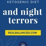 Ketogenic Diet and Night Terrors blog post pinterest graphic