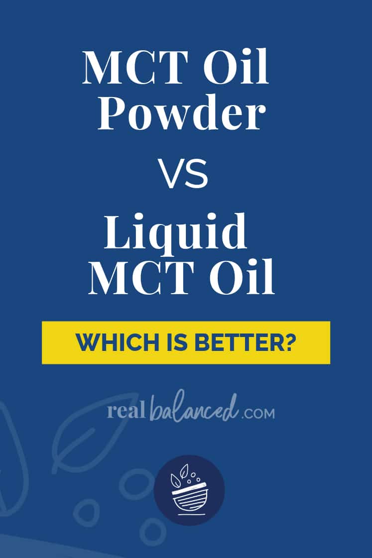 MCT Oil Powder VS Liquid MCT Oil blog post pinterest graphic