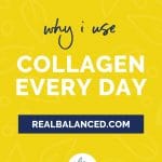 Why I Use Collagen Every Single Day blog post pinterest graphic