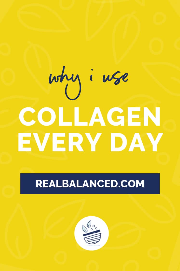 Why I Use Collagen Every Single Day blog post pinterest graphic