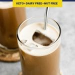Nut-Free Dairy-Free Creamy Cold Brew Keto Coffee recipe pinterest image