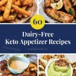 60 Dairy-Free Keto Appetizers recipe roundup pinterest image