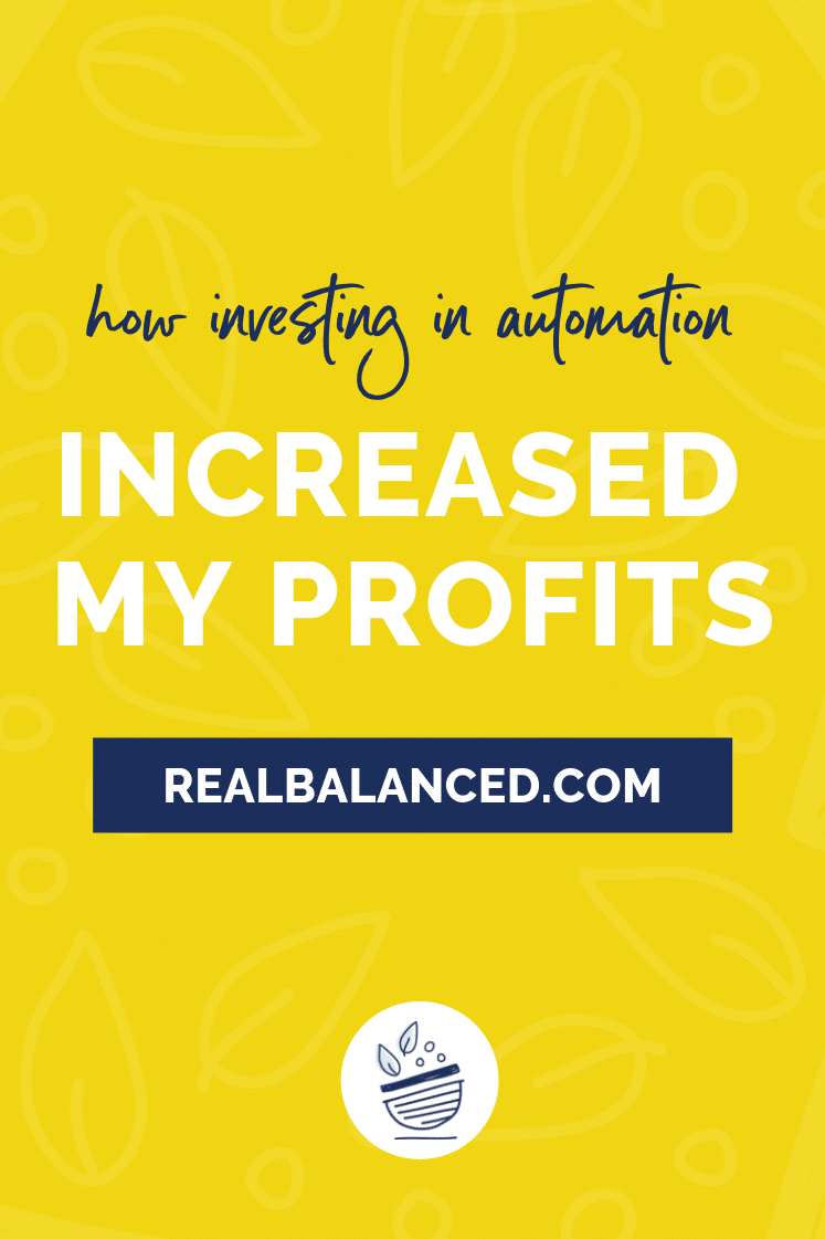 How Investing in Automation Increased My Profits 3