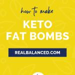 How to Make Keto Fat Bombs featured post image