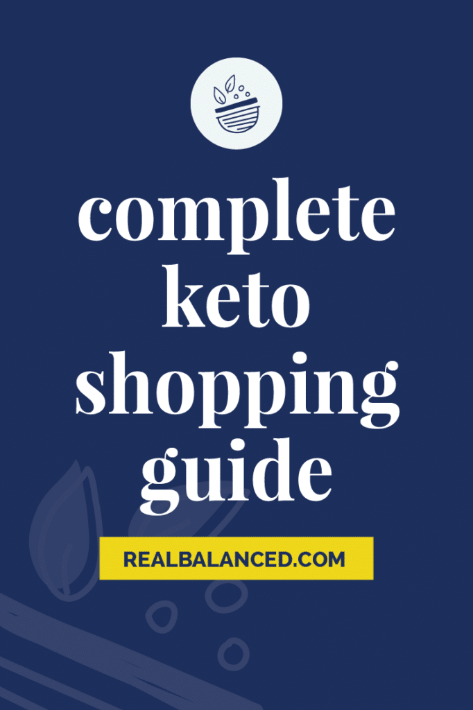 Complete Keto Shopping Guide pinterest pin graphic