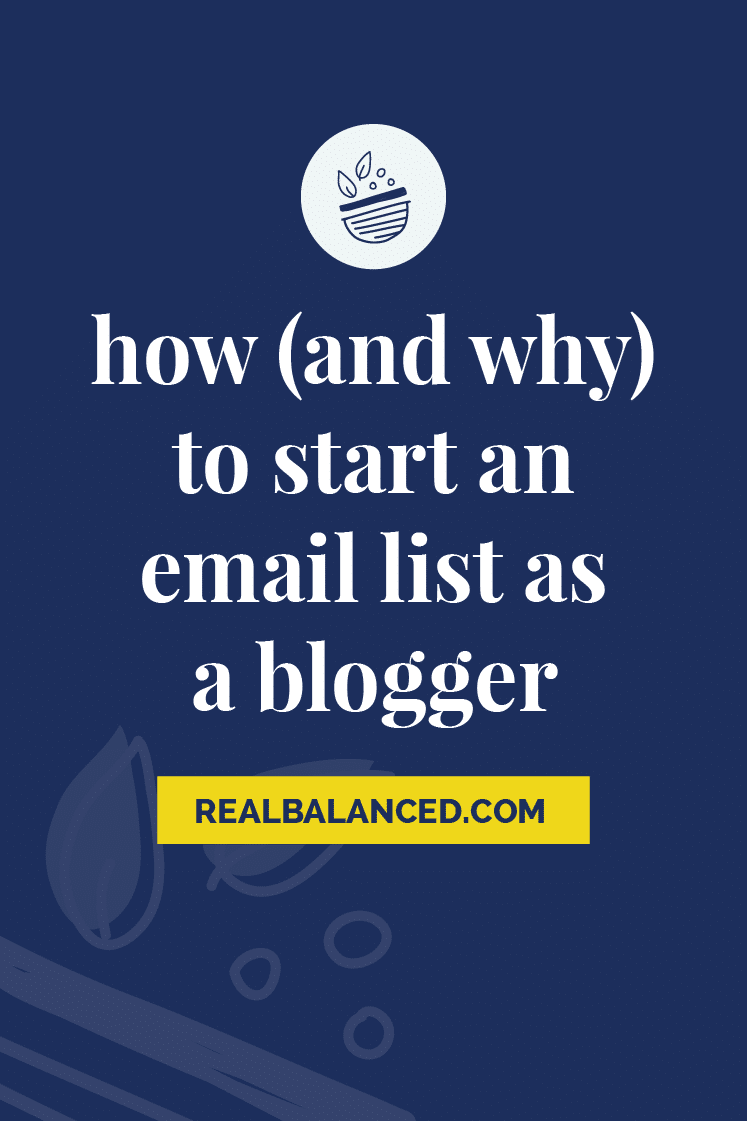 How (And Why) to Start an Email List as a Blogger pinterest pin image