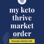 My Keto Thrive Market Order dark blue pinterest pin image