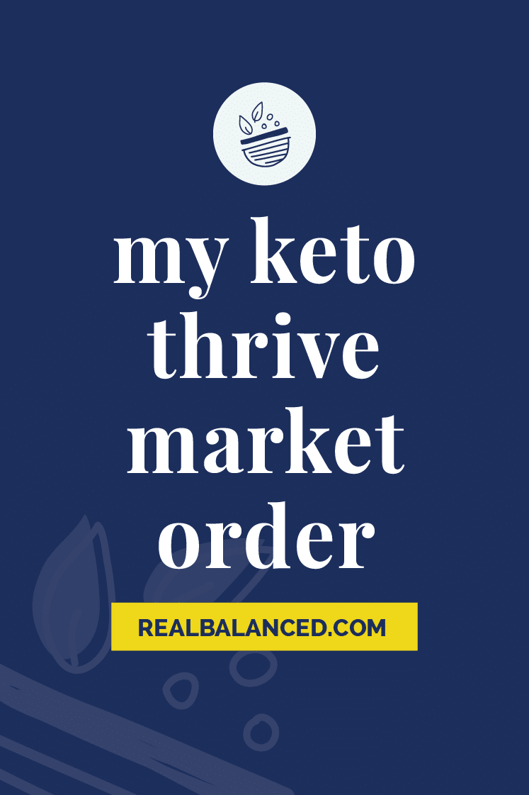 My Keto Thrive Market Order dark blue pinterest pin image