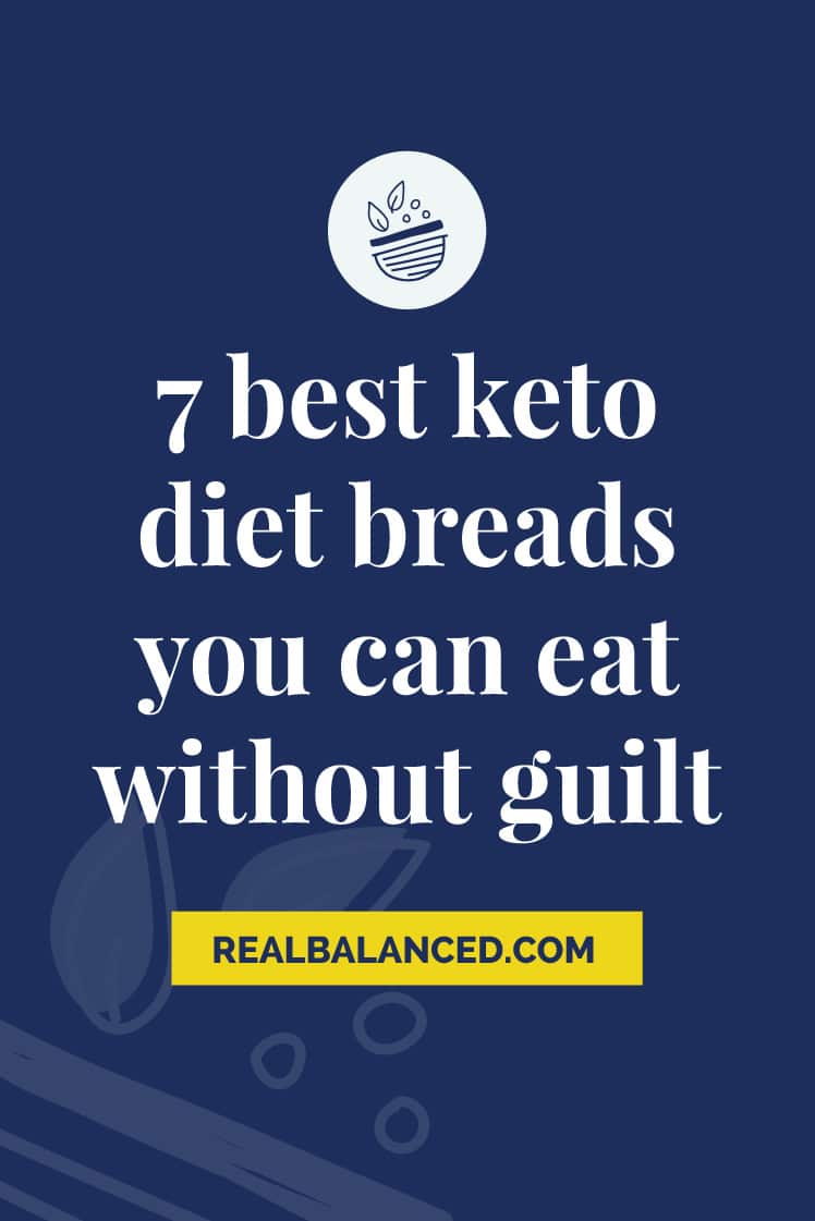 7 Best Keto Diet Breads You Can Eat Without Guilt