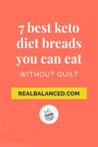 7 Best Keto Diet Breads You Can Eat Without Guilt