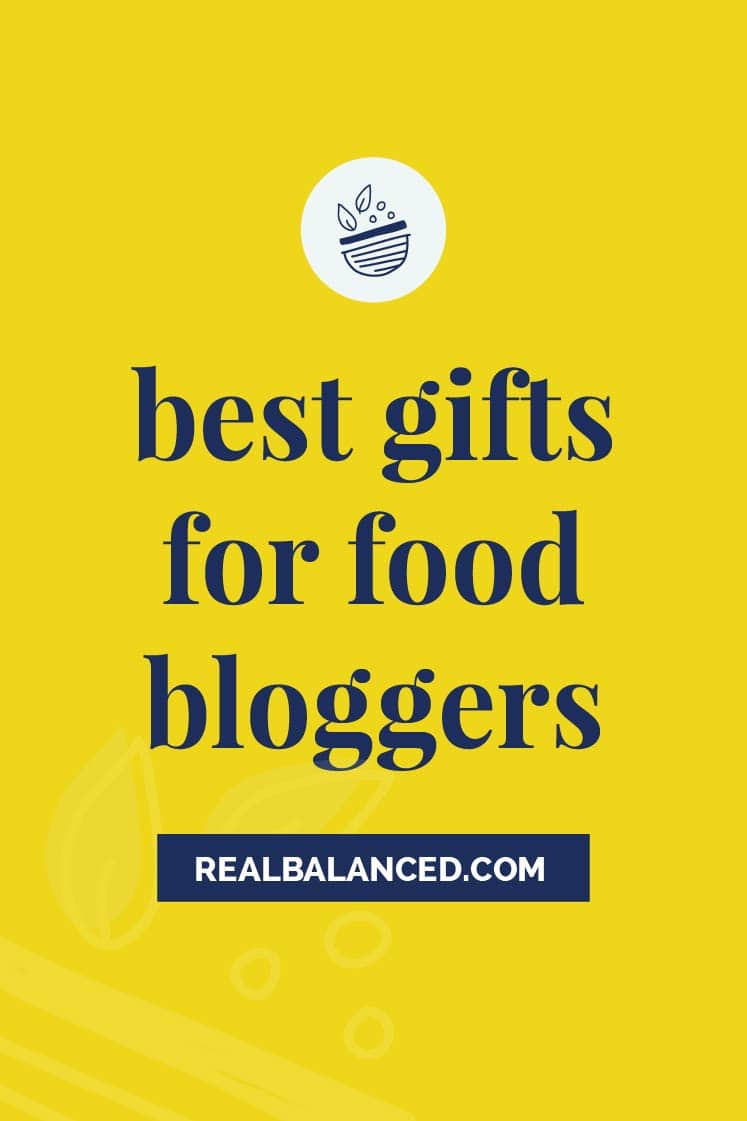 Best Gifts For Food Bloggers post featured image