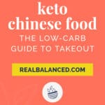 Keto Chinese Food the Low-Carb Guide to Takeout pinterest pin image