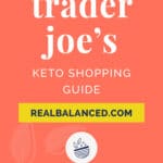 Trader Joe’s Keto Shopping Guide Pinterest pin image