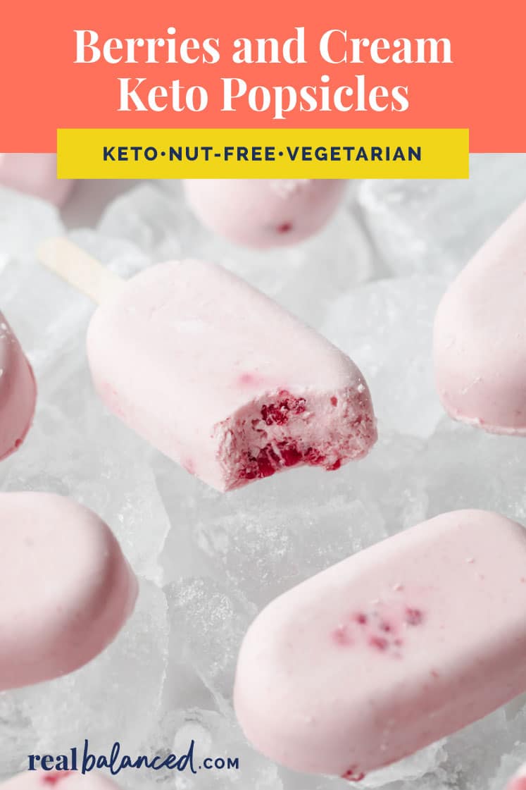 Berries and Cream Keto Popsicles (Low Carb, Nut-Free) | Real Balanced