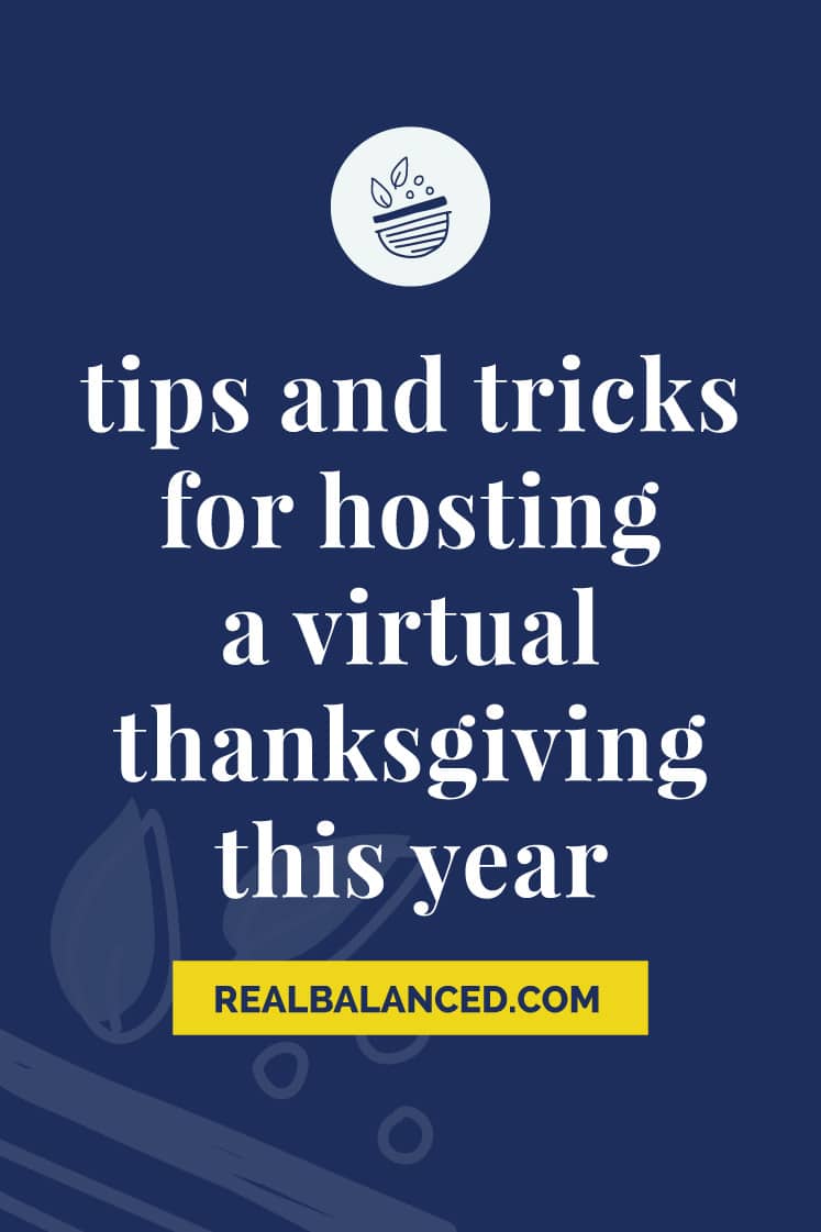 Tips And Tricks For Hosting A Virtual Thanksgiving This Year