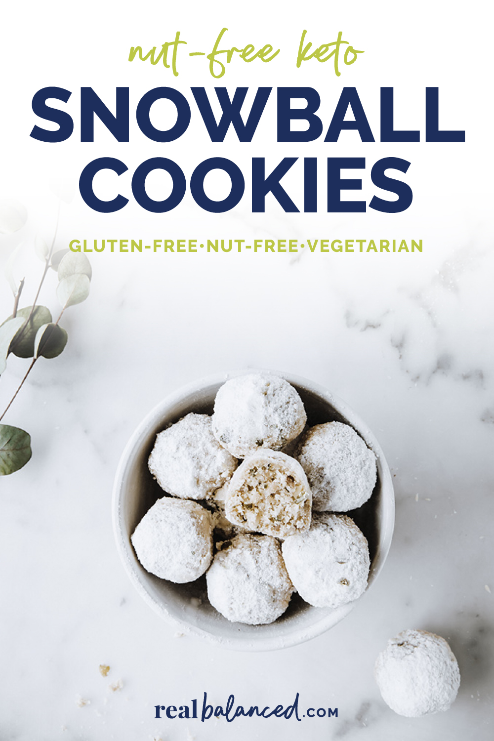 NutFree Keto Snowball Cookies LowCarb, GlutenFree, Holiday, Easy