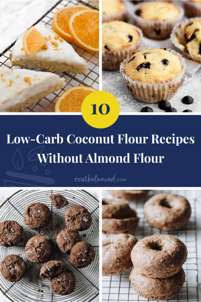 10 Low-Carb Coconut Flour Recipes Without Almond Flour Pin with 4 recipe photos in a 2x2 collage