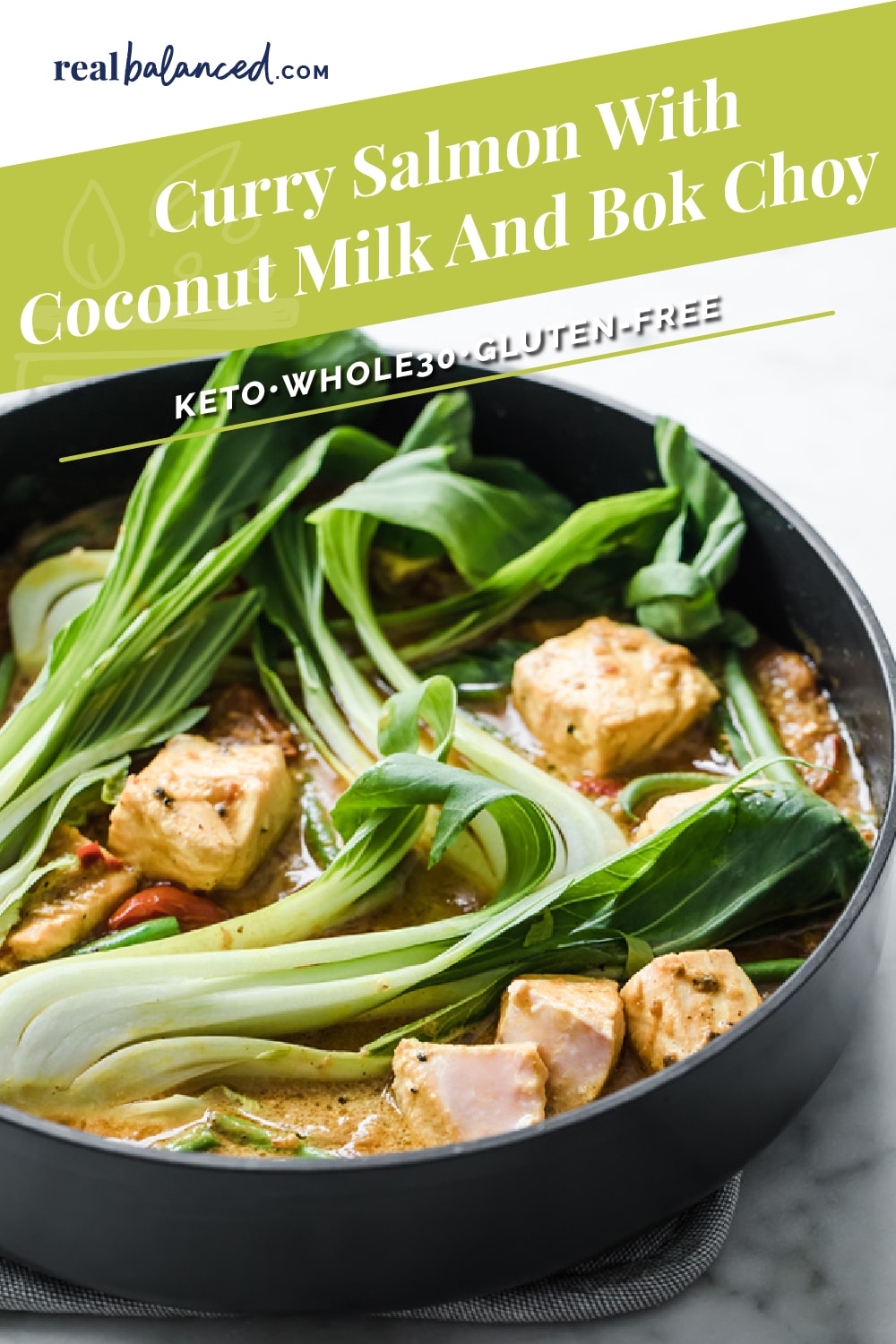 Curry Salmon With Coconut Milk And Bok Choy | Real Balanced