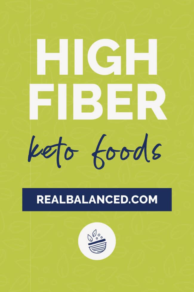 High Fiber Keto Foods: Avoid Constipation Naturally!