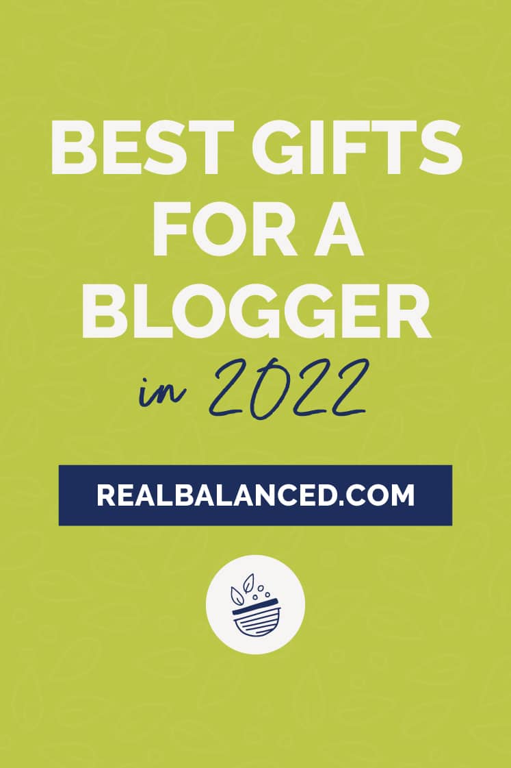 Best Gifts For A Blogger In 2022