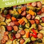 Pinterest graphic for sausage and veggies sheet pan dinner recipe.