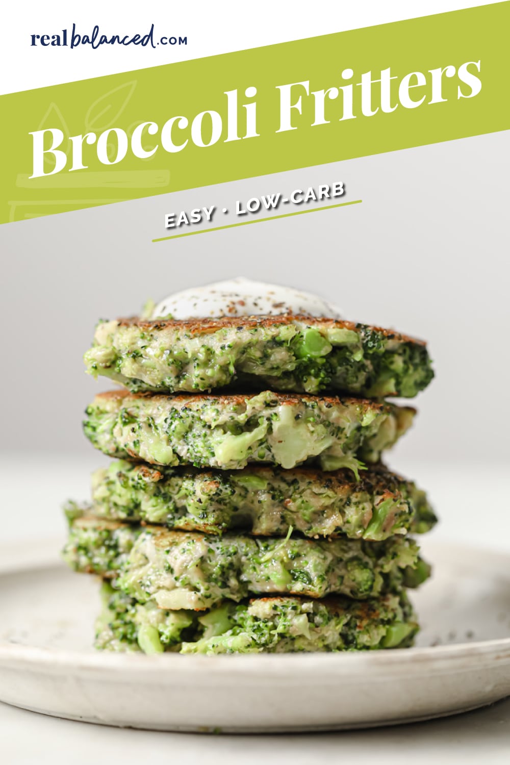 Broccoli Fritters | Real Balanced