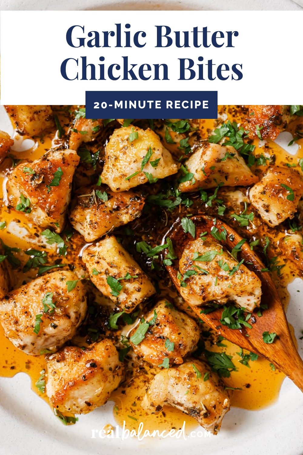 Garlic Butter Chicken Bites | Real Balanced