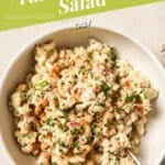 Pinterest graphic for the tuna macaroni salad recipe.