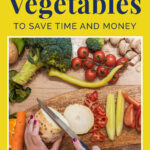 Pinterest graphic for the blog post: Meal-Prepping Vegetables To Save Time and Money.