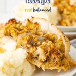 A plate with chicken breast stuffed with savory stuffing, served alongside mashed potatoes. Gravy is being poured over the chicken. Another similar plate is in the background. Text at the top reads “Chicken Breasts Stuffed with Stuffing Recipe.”.